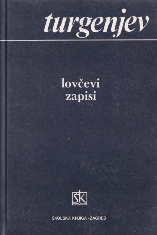 Lovčevi zapisi - Ivan S. Turgenjev, naslovnica knjige