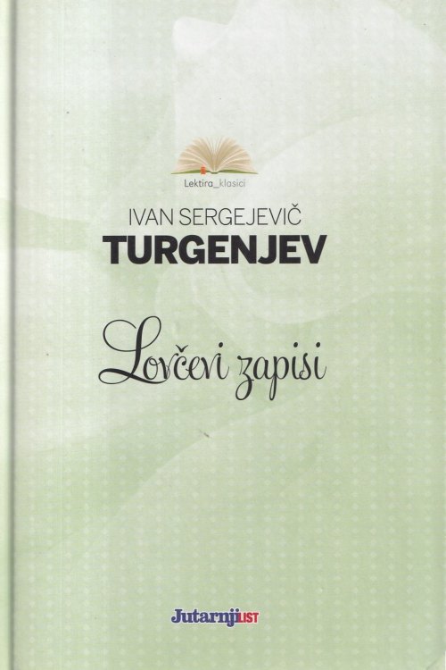 Lovčevi zapisi - Ivan Sergejevič Turgenjev, naslovnica knjige