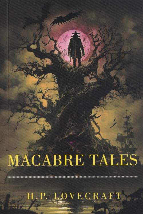 Macabre Tales - H.P. Lovecraft, naslovnica knjige