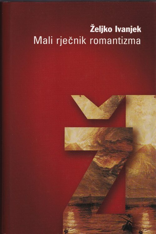Mali rječnik romantizma - Željko Ivanjek, naslovnica knjige