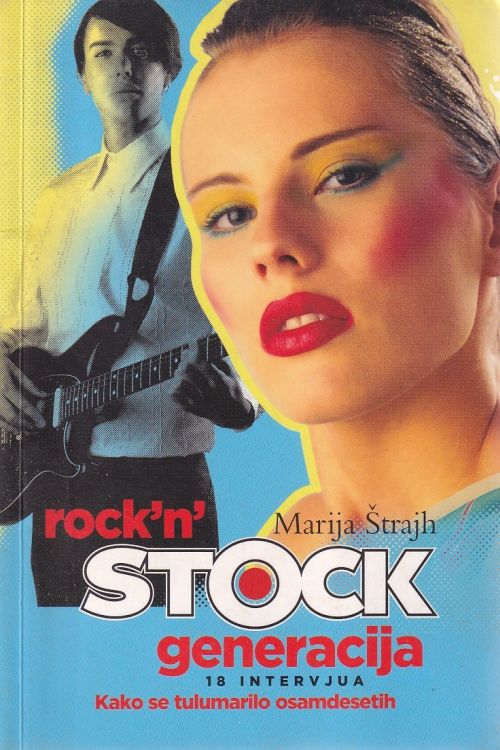 Rock'n and stock generacija – Marija Štrajh, naslovnica knjige