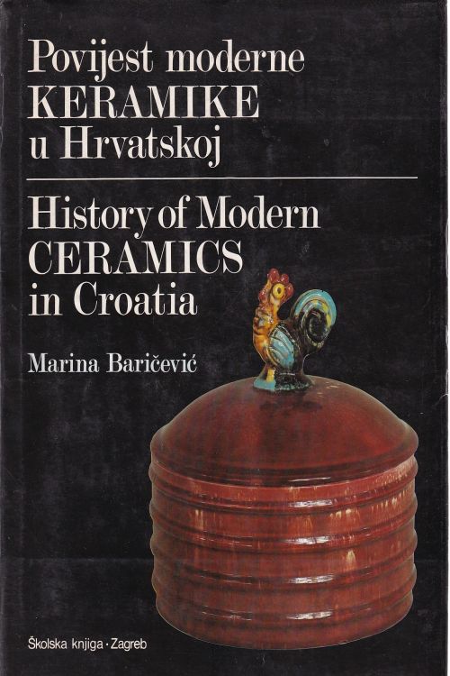 Povijest moderne keramike u Hrvatskoj - Marina Baričević, naslovnica knjige