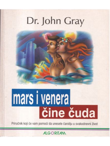 Mars i Venera čine čuda - John Gray, naslovnica knjige