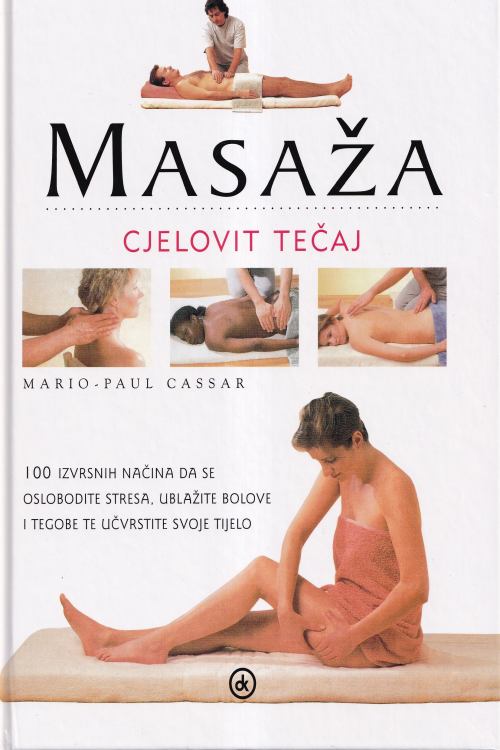 Masaža: cjeloviti tečaj - Mario - Paul Cassar, naslovnica knjige
