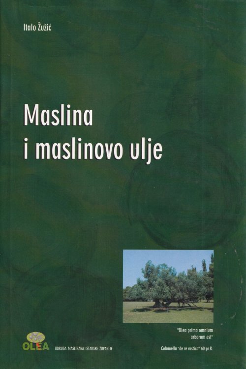 Maslina i maslinovo ulje - Italo Žužić, naslovnica knjige