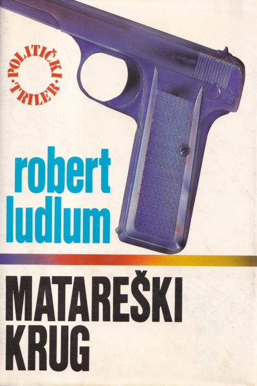 Matareški krug - Robert Ludlum, naslovnica knjige