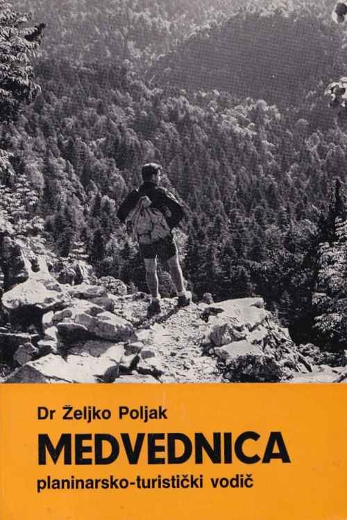 Medvednica: planinarsko - turistički vodič - Željko Poljak, naslovnica knjige