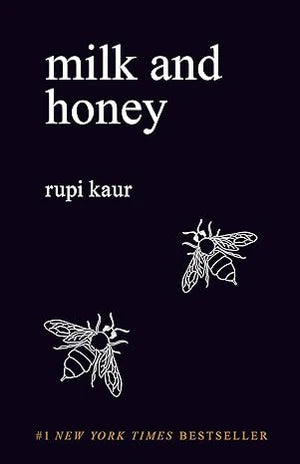 Milk and Honey The Sun and Her Flowers, autorica Rupi Kaur - naslovnica knjige