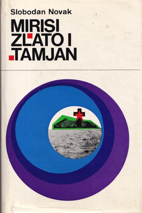 Miris, zlato i tamjan - Slobodan Novak, naslovnica knjige