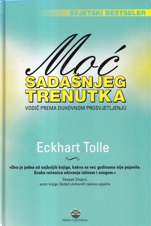 Moć sadašnjeg trenutka - Eckhart Tolle, naslovnica knjige