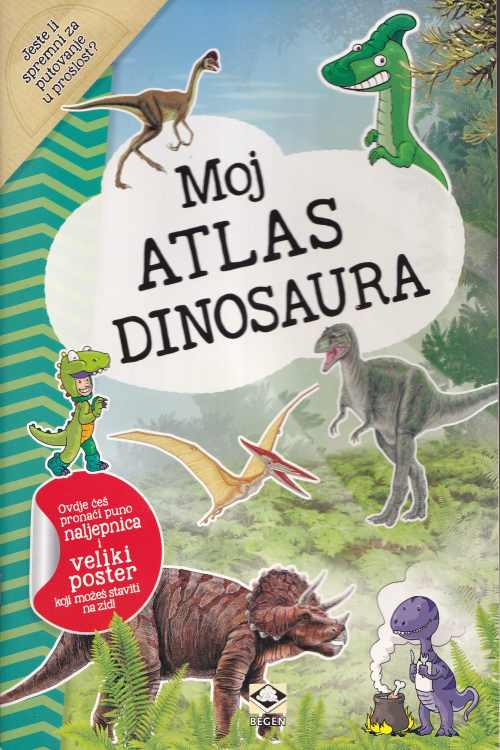 Moj atlas dinosaura + poster, naslovnica knjige