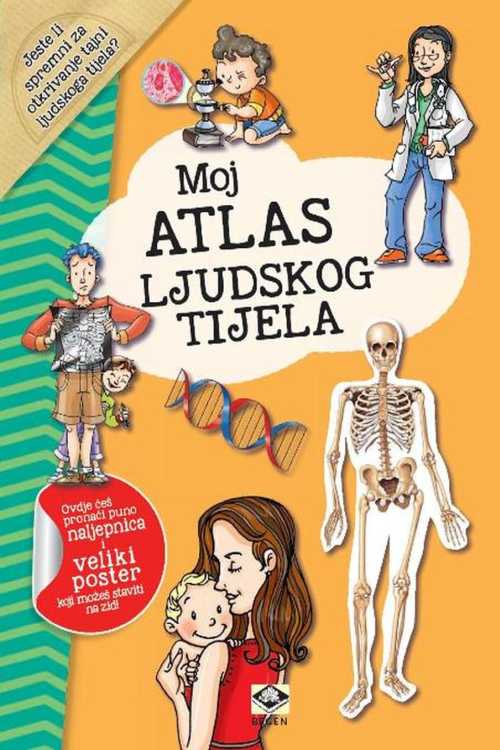 Moj atlas ljudskoga tijela + poster, naslovnica knjige