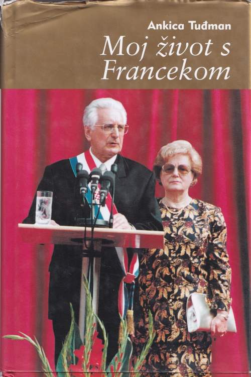 Moj život s Francekom - Ankica Tuđman, naslovnica knjige