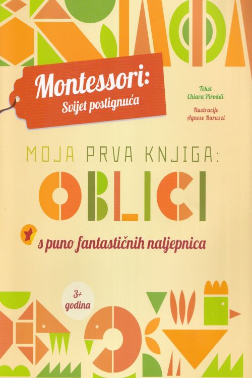 Montessori: Moja prva knjiga - OBLICI - Chiara Piroddi, naslovnica knjige
