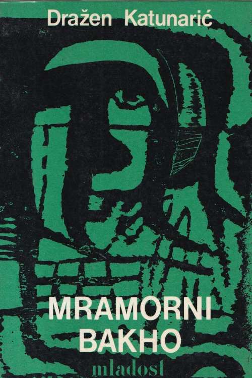 Mramorni Bakho - Dražen Katunarić, naslovnica knjige