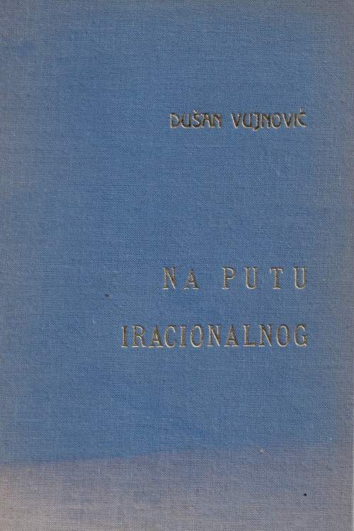 Na putu iracionalnog, Estetičke studije - Dušan Vujnović, naslovnica knjige