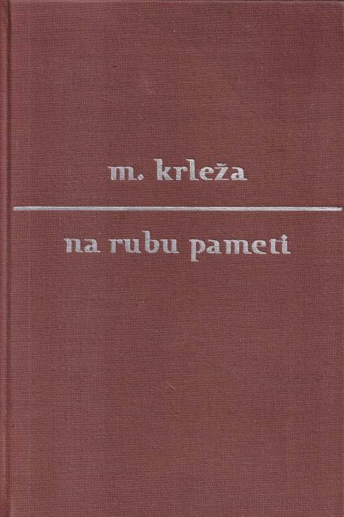 Na rubu pameti - Miroslav Krleža, naslovnica knjige
