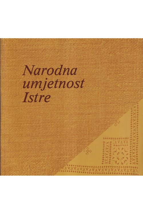 Narodna umjetnost Istre - Josip Milićević, naslovnica knjige