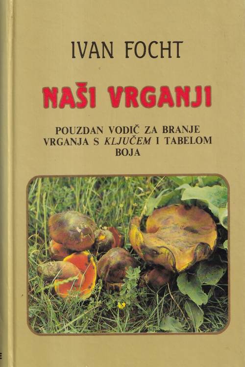Naši vrganji - Ivan Focht, naslovnica knjige