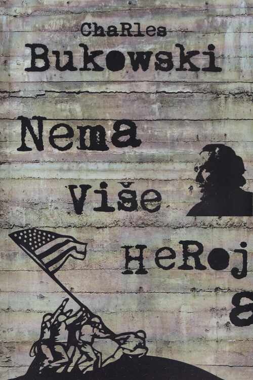Nema više heroja - Charles Bukowski, naslovnica knjige