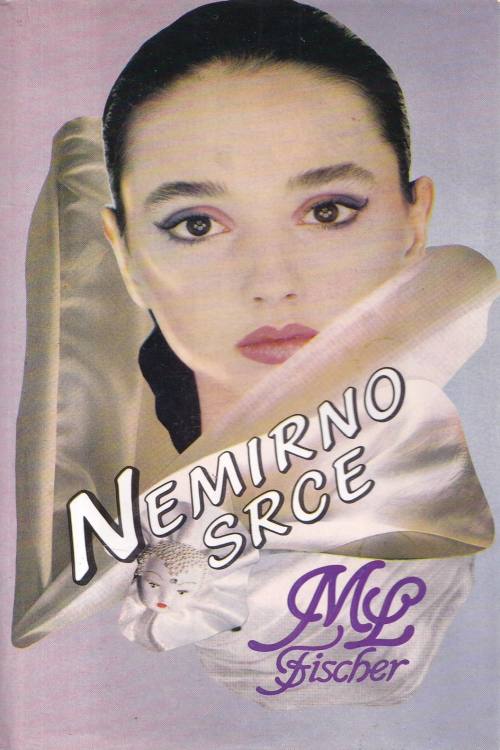 Nemirno srce - Marie Louise Fischer, naslovnica knjige