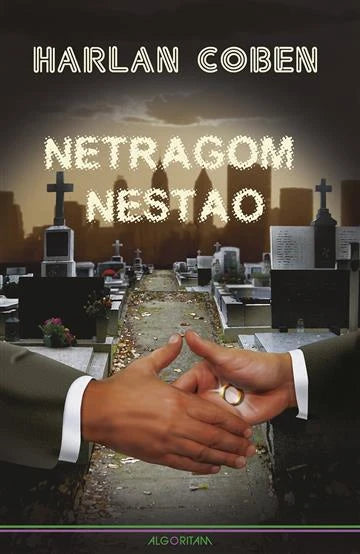 Netragom nestao, roman Harlana Cobena, dvije ruke se rukuju, u pozadini groblje.