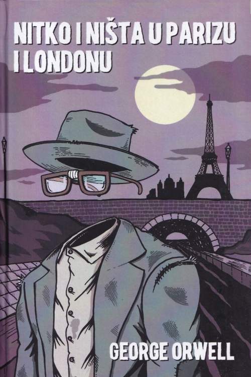 Nitko i ništa u Parizu i Londonu - George Orwell, naslovnica knjige