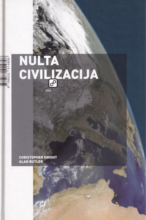 Nulta civilizacija - Christopher Knight| Alan Butler, naslovnica knjige