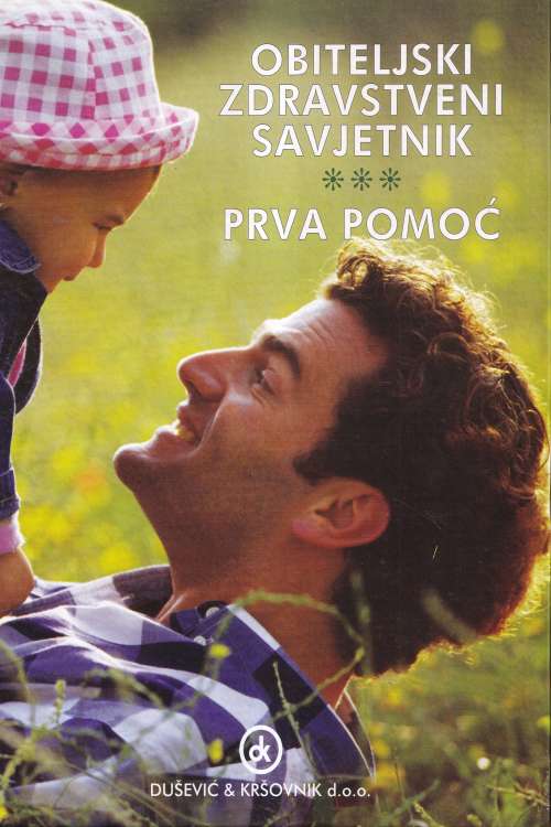 Obiteljski zdravstveni savjetnik: prva pomoć 1 - 2 + kutija, naslovnica knjige