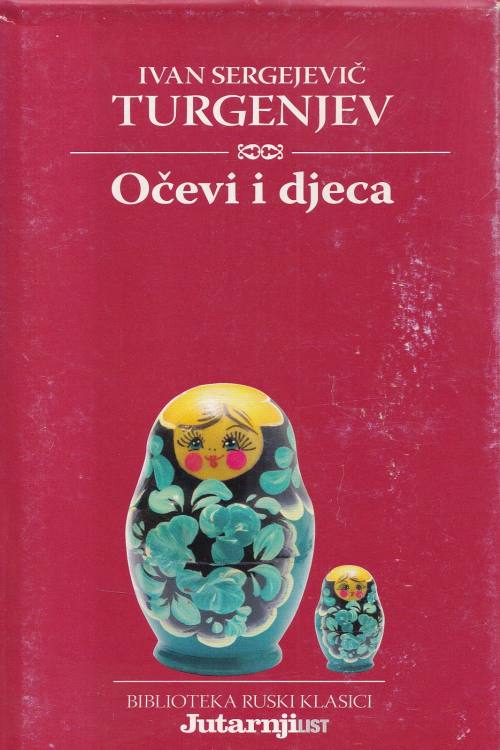Očevi i djeca - Ivan Sergejevič Turgenjev, naslovnica knjige