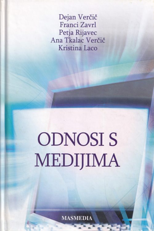 Odnosi s medijima - Dejan Verčič, Franci Zavrl, naslovnica knjige