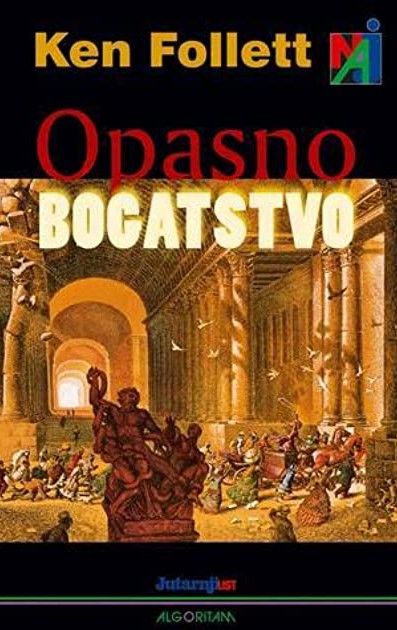 Ken Follett:, Opasno bogatstvo, slika ljudi u hramu, ptice u zraku, kip sa zmijom.