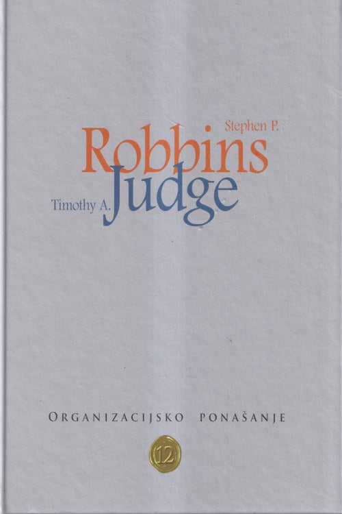 Organizacijsko ponašanje - Stephen P. Robbins | Timothy A. Judge, naslovnica knjige