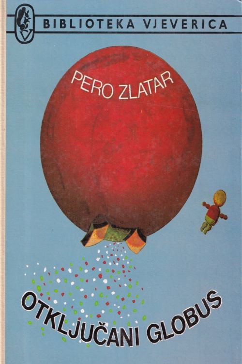 Otključani globus - Pero Zlatar, naslovnica knjige