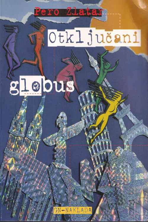Otključani globus - Pero Zlatar, naslovnica knjige