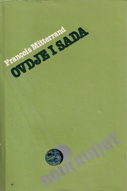 Ovdje i sada - Francois Mitterrand, naslovnica knjige