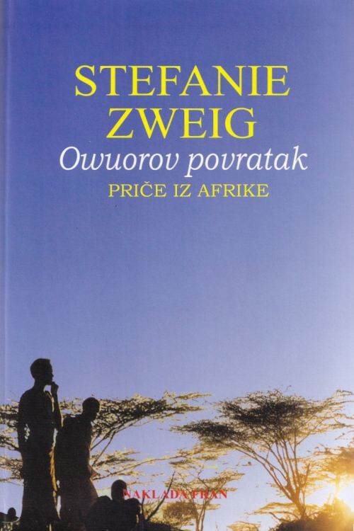 Owuorov povratak, Priče iz Afrike - Stephanie Zweig, naslovnica knjige