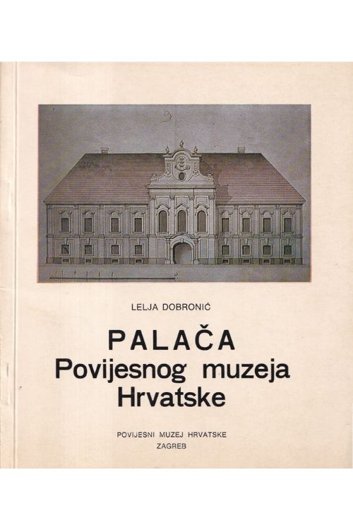 Palača Povijesnog muzej Hrvatske - Lelja Dobronić, naslovnica knjige