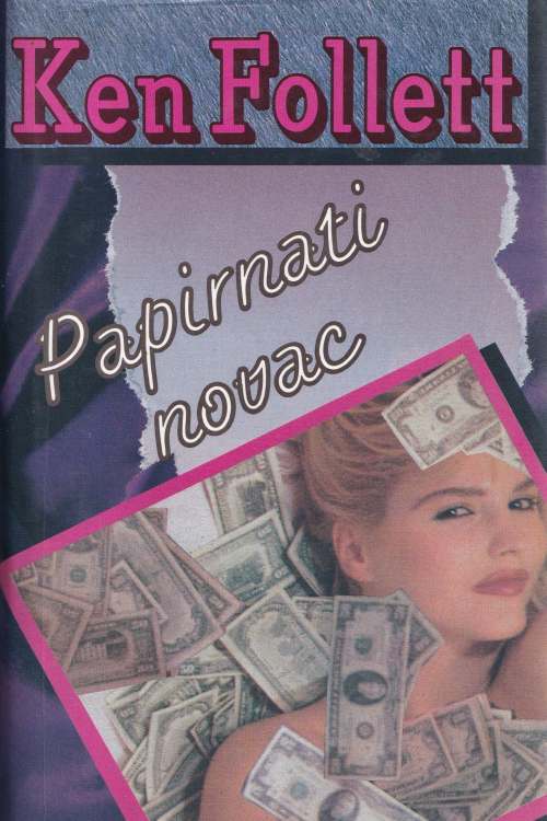 Papirnati novac - Ken Follett, naslovnica knjige