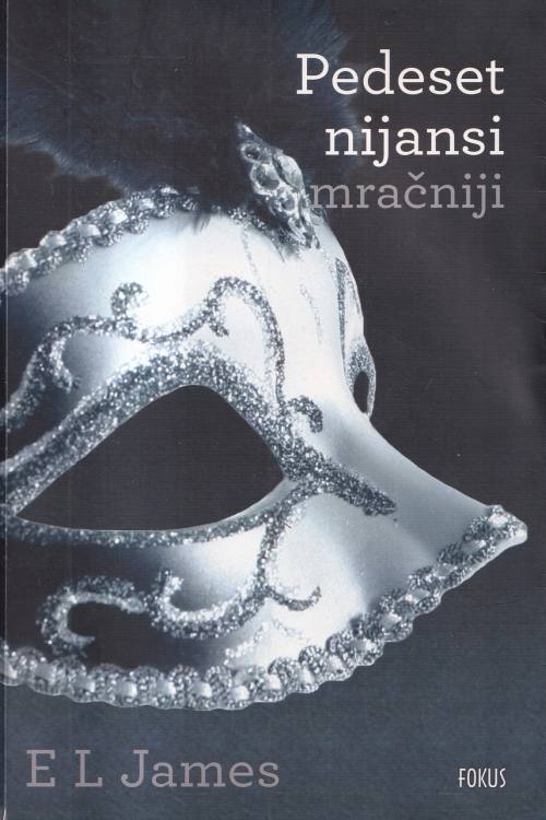 Pedeset nijansi mračniji - E.L. James, naslovnica knjige