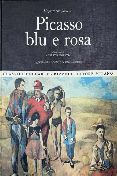 Classici dell'arte: Picasso blu e rosa - Alberto Moravia, naslovnica knjige