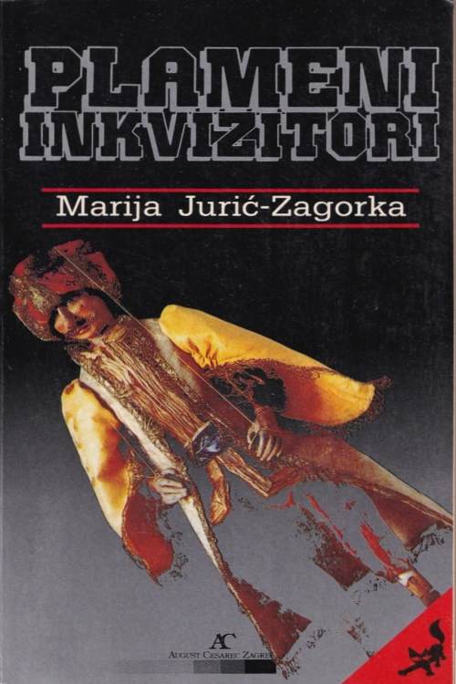Plameni inkvizitori - Marija Jurić - Zagorka, naslovnica knjige