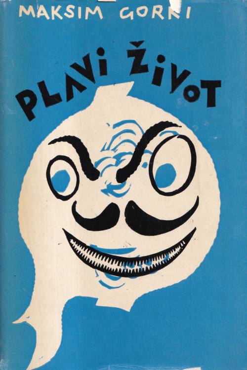 Plavi život - Maksim Gorki, naslovnica knjige