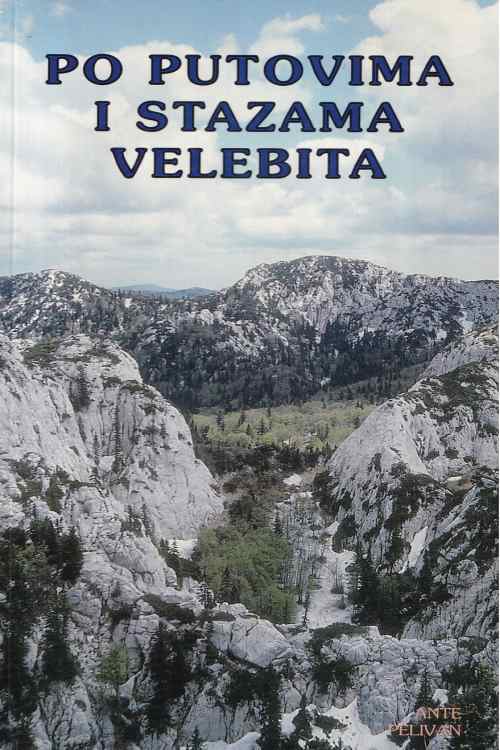 Po putovima i stazama Velebita - Ante Pelivan, naslovnica knjige