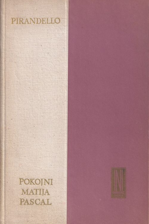 Pokojni Matija Pascal , Deset novela- Luigi Pirandello, naslovnica knjige