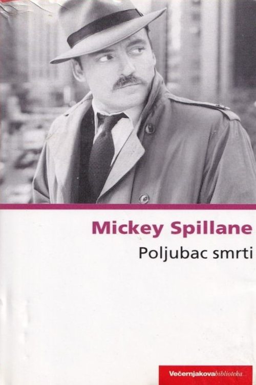 Poljubac smrti - Mickey Spillane, naslovnica knjige