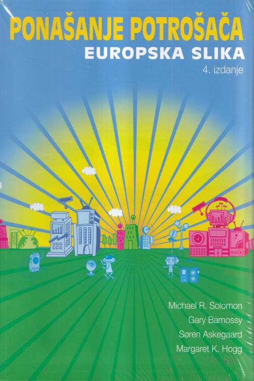 Ponašanje potrošača: europska slika - Michael R. Solomon|Gary Bamossy |Soren Askegaard| Margaret K. Hogg, naslovnica knjige