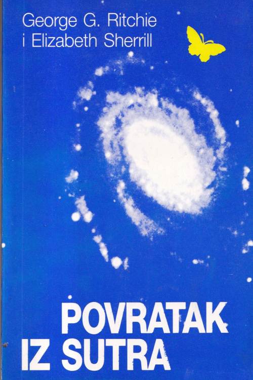 Povratak iz sutra - George G. Ritchie | Elizabeth Sherrill, naslovnica knjige