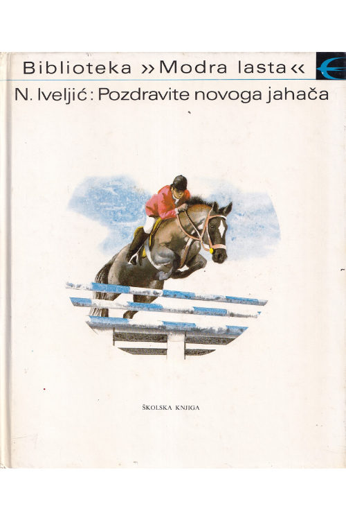 Pozdravite novoga jahača - Nada Iveljić, naslovnica knjige