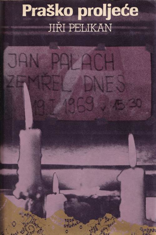Praško proljeće - Jiri Pelikan, naslovnica knjige